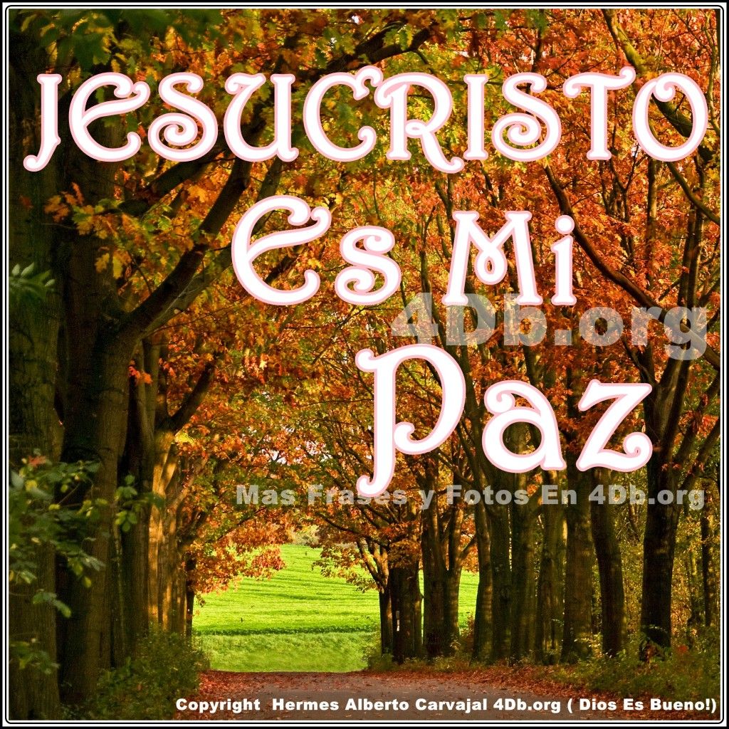 72 1024x1024 Dios Es Bueno Frases y Reflexiones Jesucristo Es Mi Paz