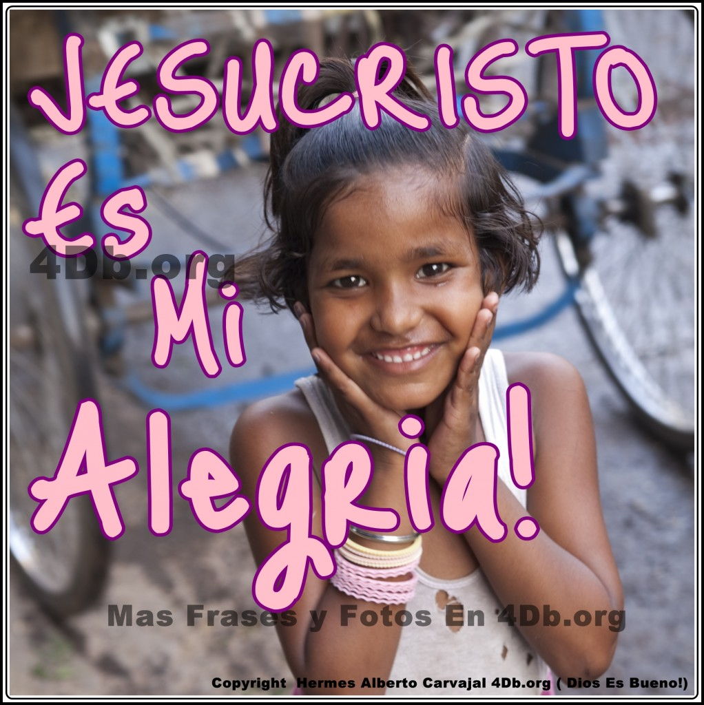 83 1022x1024 Dios Es Bueno Frases y Reflexiones Jesucristo Es Mi Alegría 