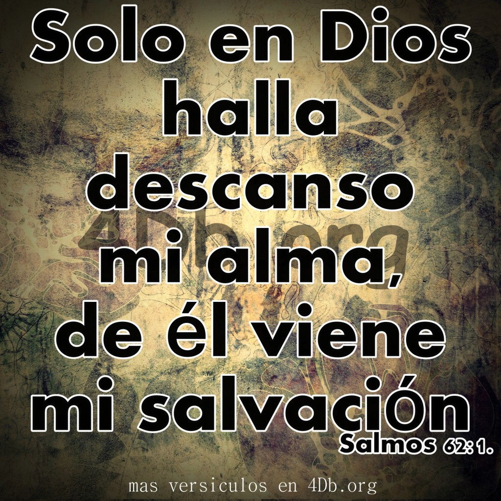 210 1024x1024 Dios Es Bueno Frases y Reflexiones Salmos 62:1